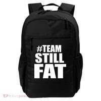 #TeamStillFat Team Still Fat Fitness Weight Backpack thumb 0