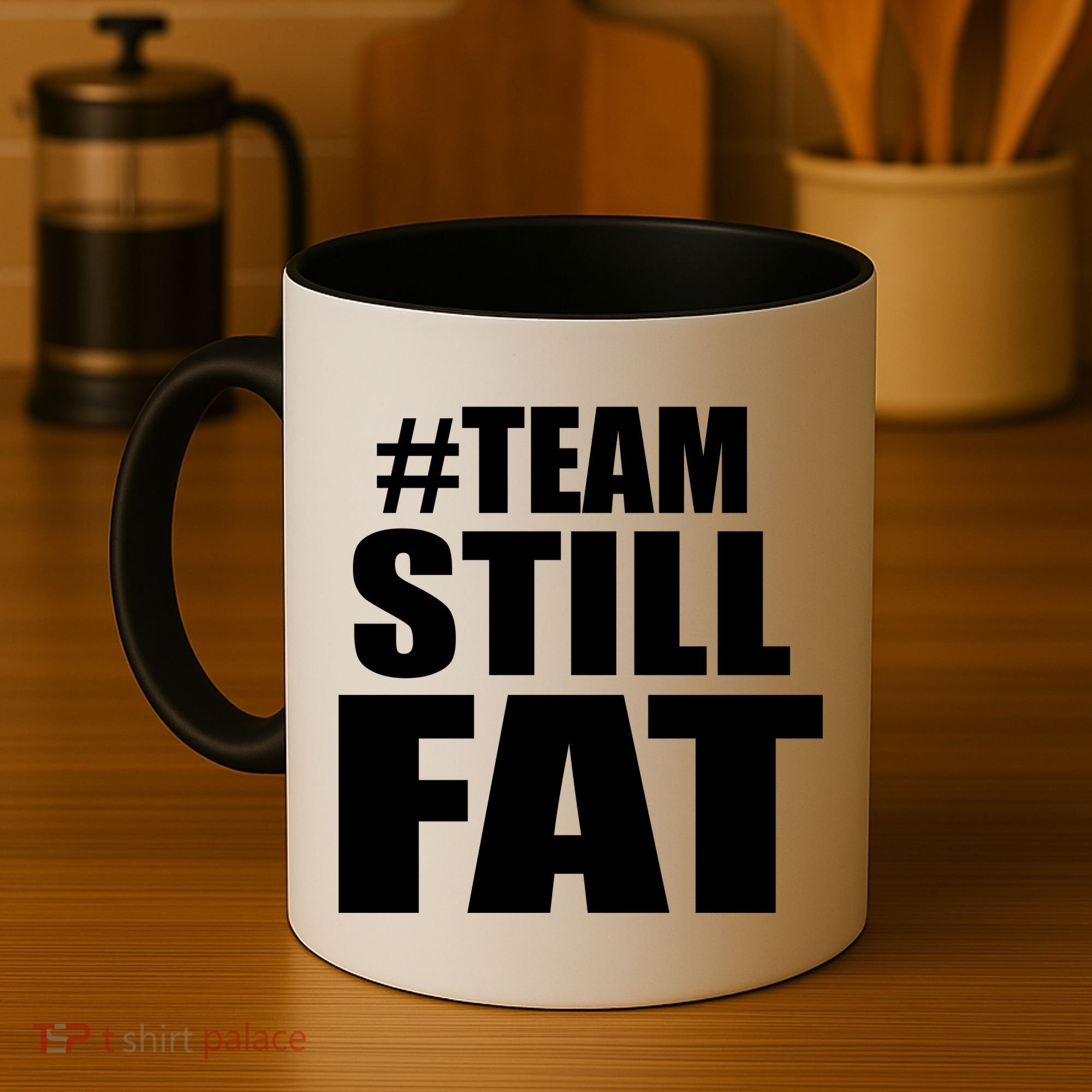 #TeamStillFat Team Still Fat Fitness Weight Coffee Mug