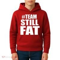 #TeamStillFat Team Still Fat Fitness Weight Kids Hoodie thumb 4