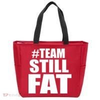 #TeamStillFat Team Still Fat Fitness Weight Tote Bag thumb 0