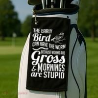 The Early Bird Can Have The Worm Funny Humor Gift Golf Towel thumb 2