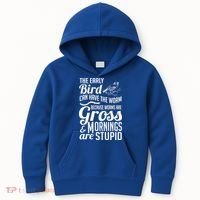 The Early Bird Can Have The Worm Funny Humor Gift Kids Hoodie thumb 0