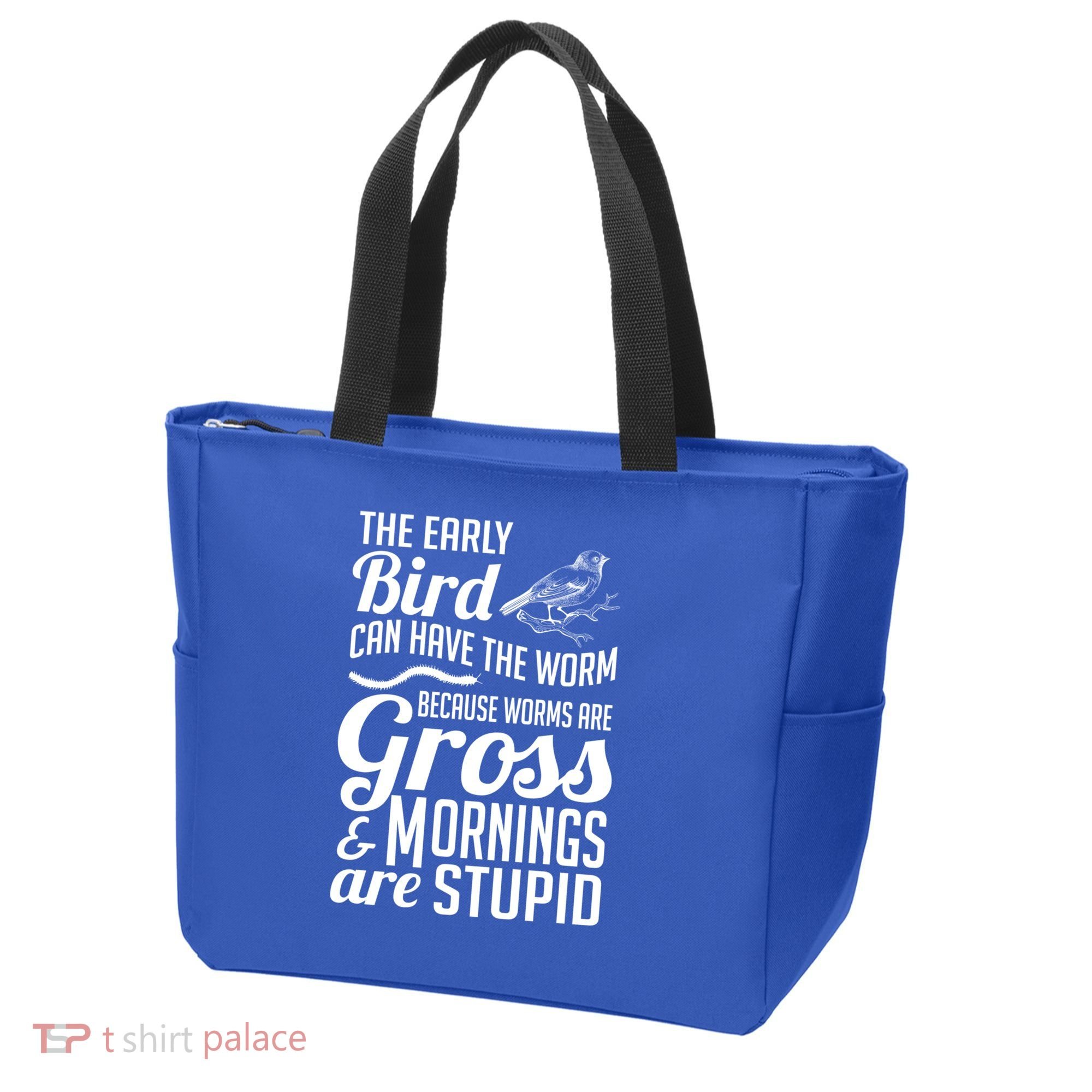 The Early Bird Can Have The Worm Funny Humor Gift Tote Bag