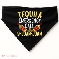 Tequila Emergency Call 9 Juan Juan Mexican Cinco De Mayo Gift USA-Made Doggie Bandana thumb 0