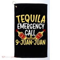 Tequila Emergency Call 9 Juan Juan Mexican Cinco De Mayo Gift Golf Towel thumb 0