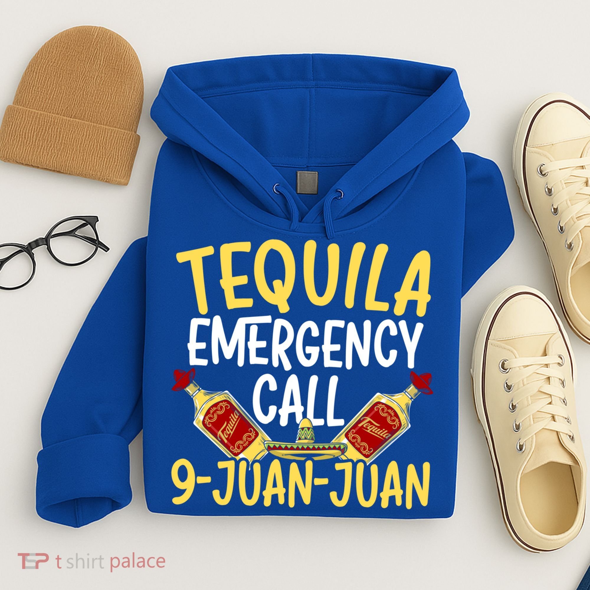 Tequila Emergency Call 9 Juan Juan Mexican Cinco De Mayo Gift Hoodie