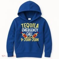 Tequila Emergency Call 9 Juan Juan Mexican Cinco De Mayo Gift Kids Hoodie thumb 0