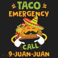 Taco Emergency Call 9 Juan Juan Funny Cinco De Mayo Tumbler thumb 3