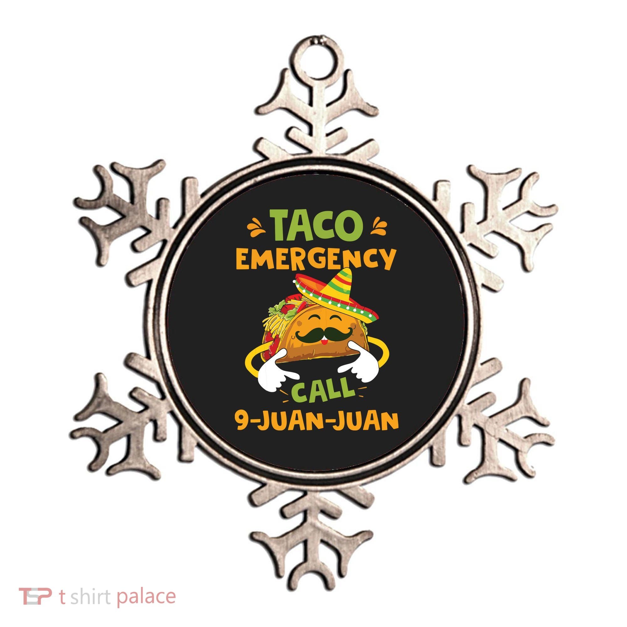 Taco Emergency Call 9 Juan Juan Funny Cinco De Mayo Ornament