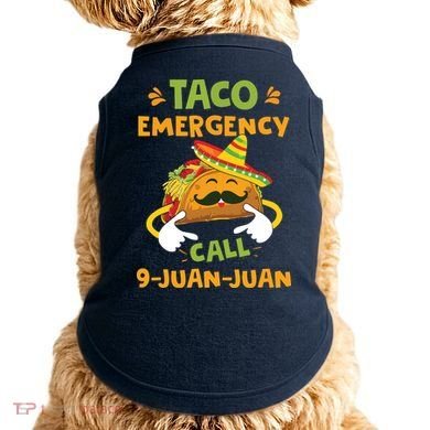 Taco Emergency Call 9 Juan Juan Funny Cinco De Mayo Doggie Tank