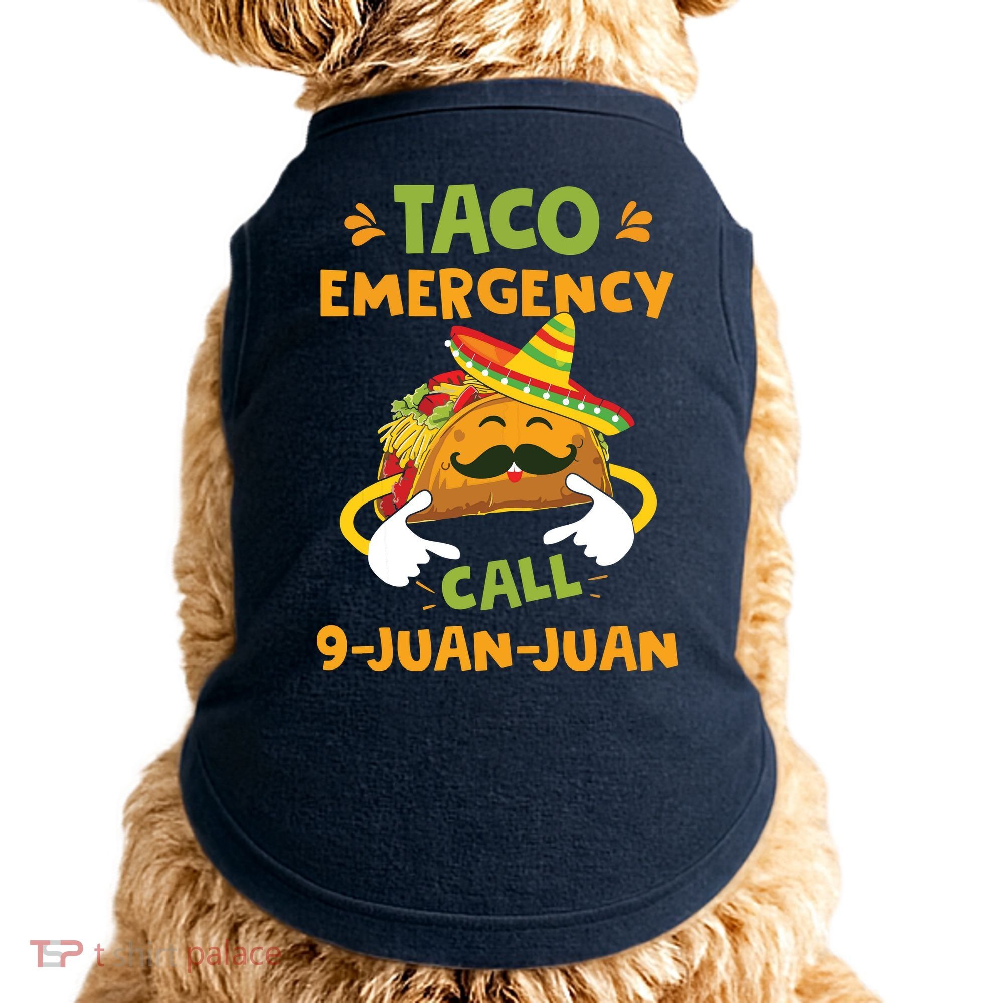 Taco Emergency Call 9 Juan Juan Funny Cinco De Mayo Doggie Tank