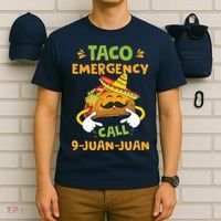 Taco Emergency Call 9 Juan Juan Funny Cinco De Mayo T-Shirt thumb 6