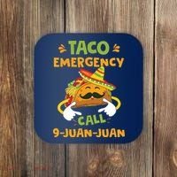 Taco Emergency Call 9 Juan Juan Funny Cinco De Mayo Coaster thumb 0