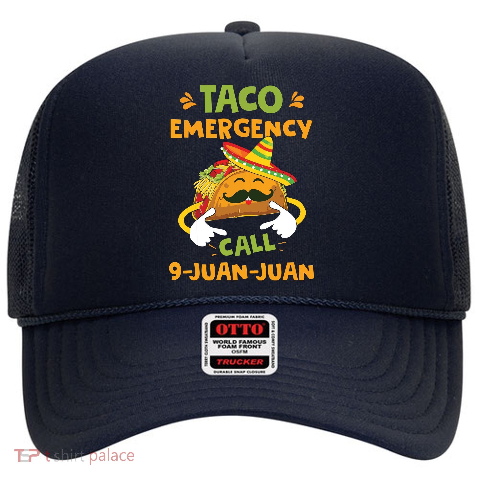 Taco Emergency Call 9 Juan Juan Funny Cinco De Mayo Hat