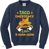 Taco Emergency Call 9 Juan Juan Funny Cinco De Mayo Kids Sweatshirt thumb 0