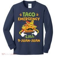 Taco Emergency Call 9 Juan Juan Funny Cinco De Mayo Kids Long Sleeve Shirt thumb 0