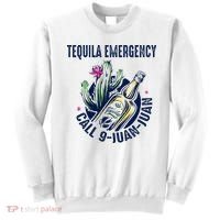 Tequila Emergency Call 9 Juan Juan Sweatshirt thumb 0