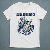 Tequila Emergency Call 9 Juan Juan T-Shirt thumb 5