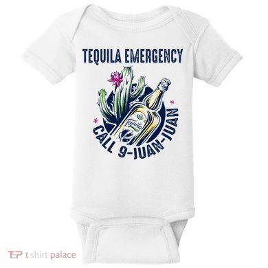 Tequila Emergency Call 9 Juan Juan Baby Bodysuit