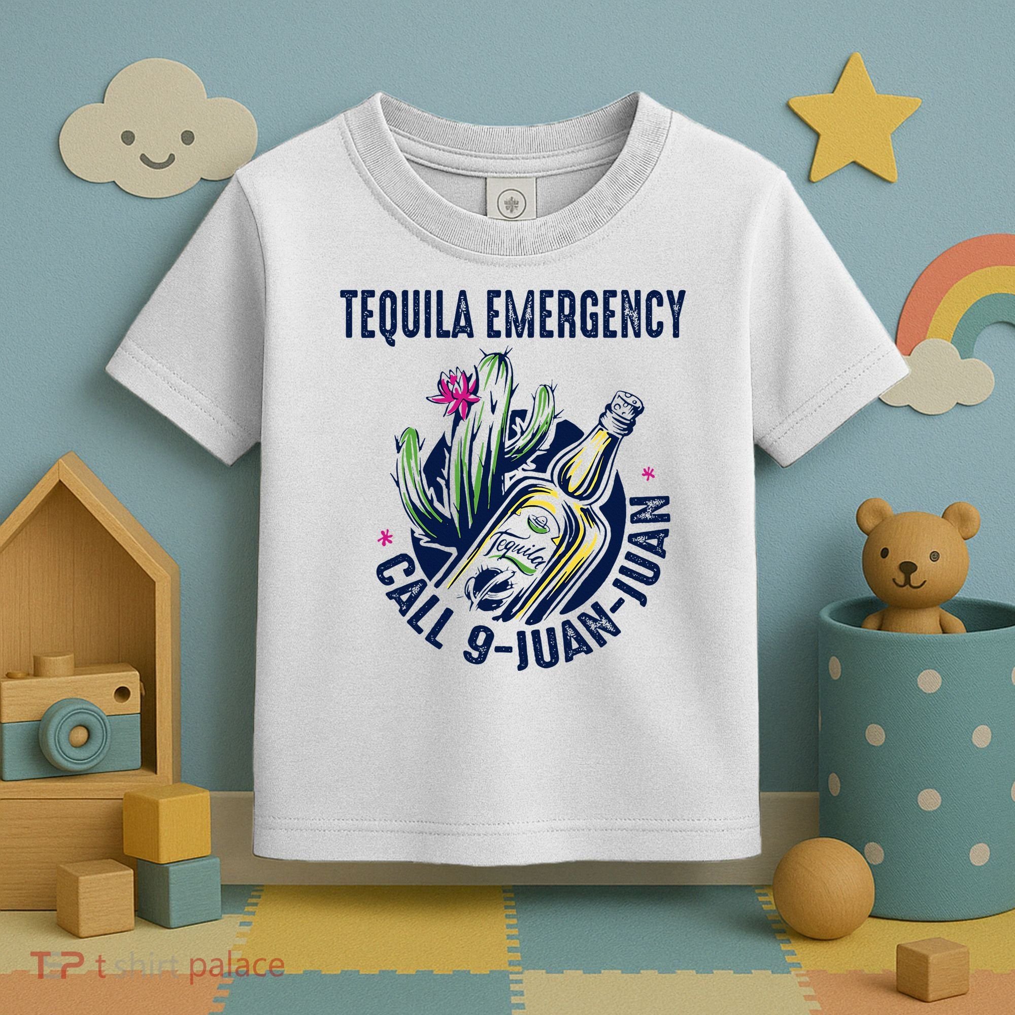 Tequila Emergency Call 9 Juan Juan Toddler T-Shirt
