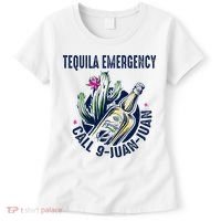 Tequila Emergency Call 9 Juan Juan Women's T-Shirt thumb 0