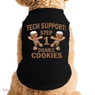 Tech Support Step One Disable Cookies Doggie Tank
