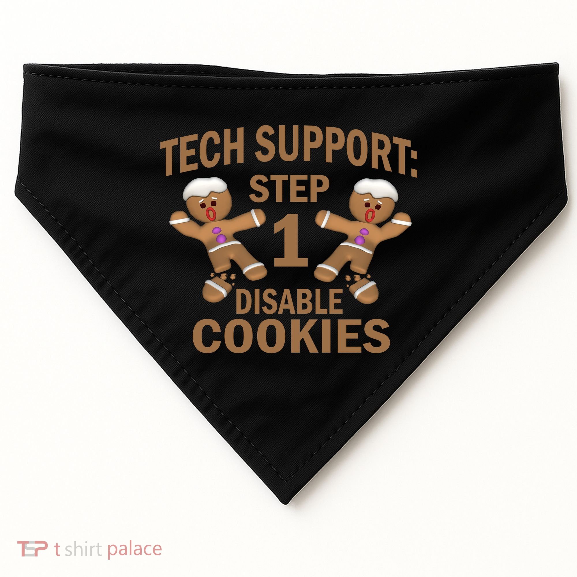 Tech Support Step One Disable Cookies USA-Made Doggie Bandana