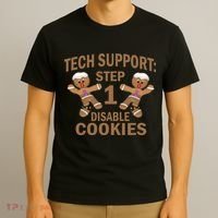 Tech Support Step One Disable Cookies T-Shirt thumb 3