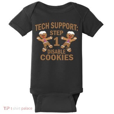 Tech Support Step One Disable Cookies Baby Bodysuit