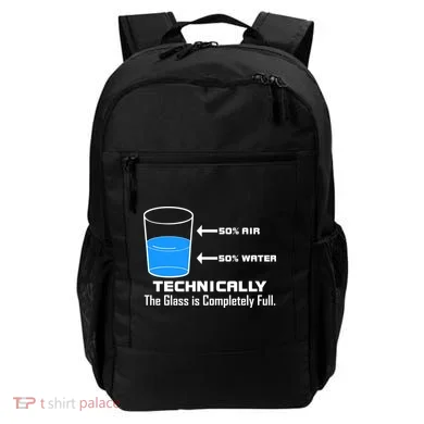Technically The Glass is Completely Full Funny Science Backpack