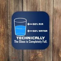 Technically The Glass is Completely Full Funny Science Coaster thumb 0