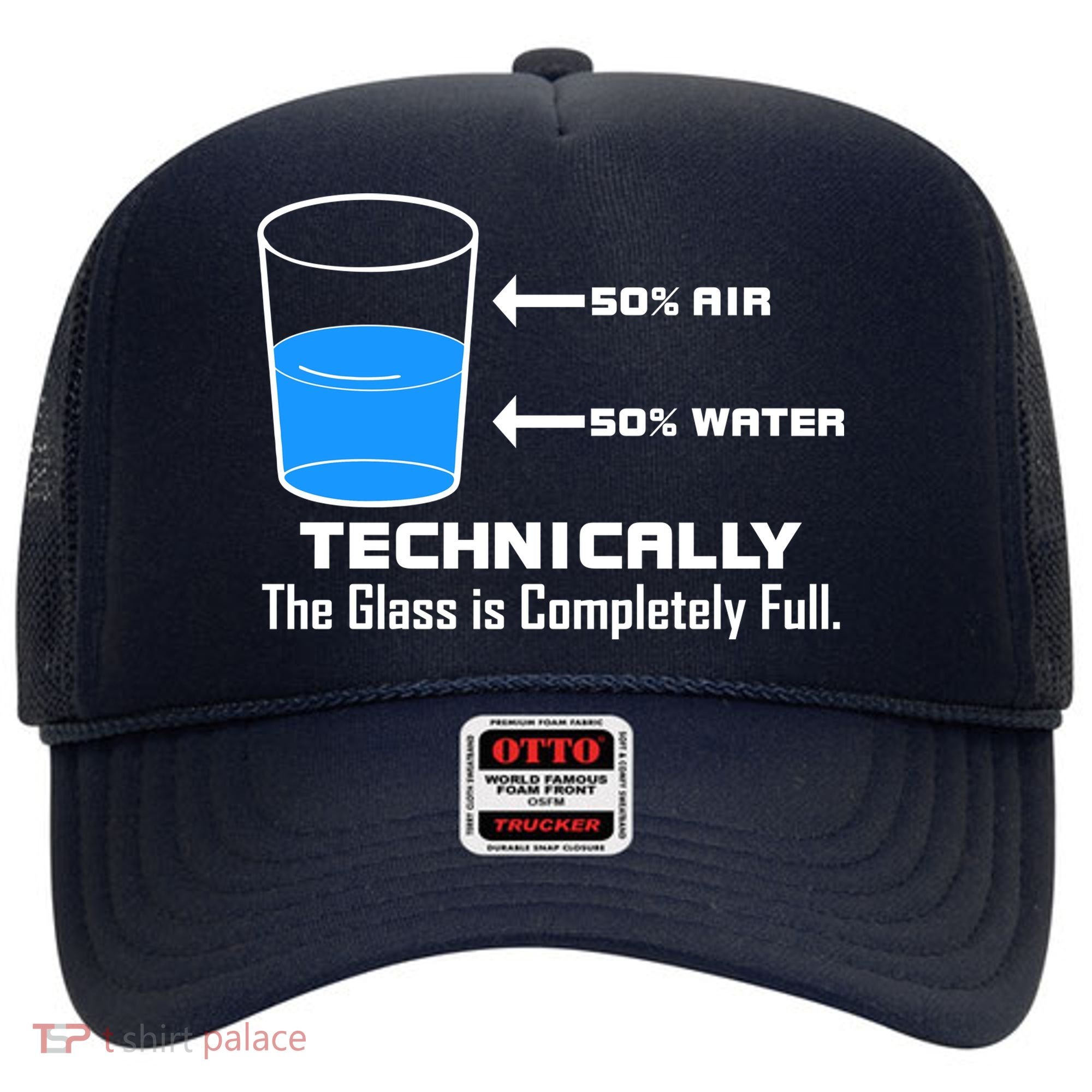 Technically The Glass is Completely Full Funny Science Hat