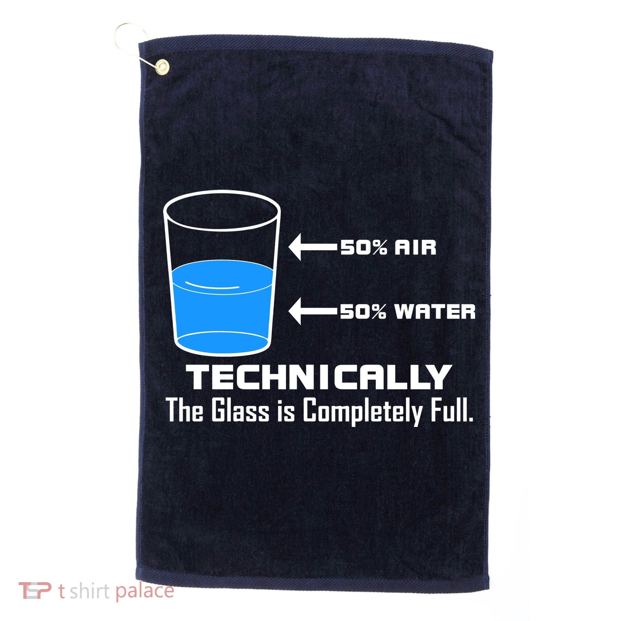 Technically The Glass is Completely Full Funny Science Golf Towel