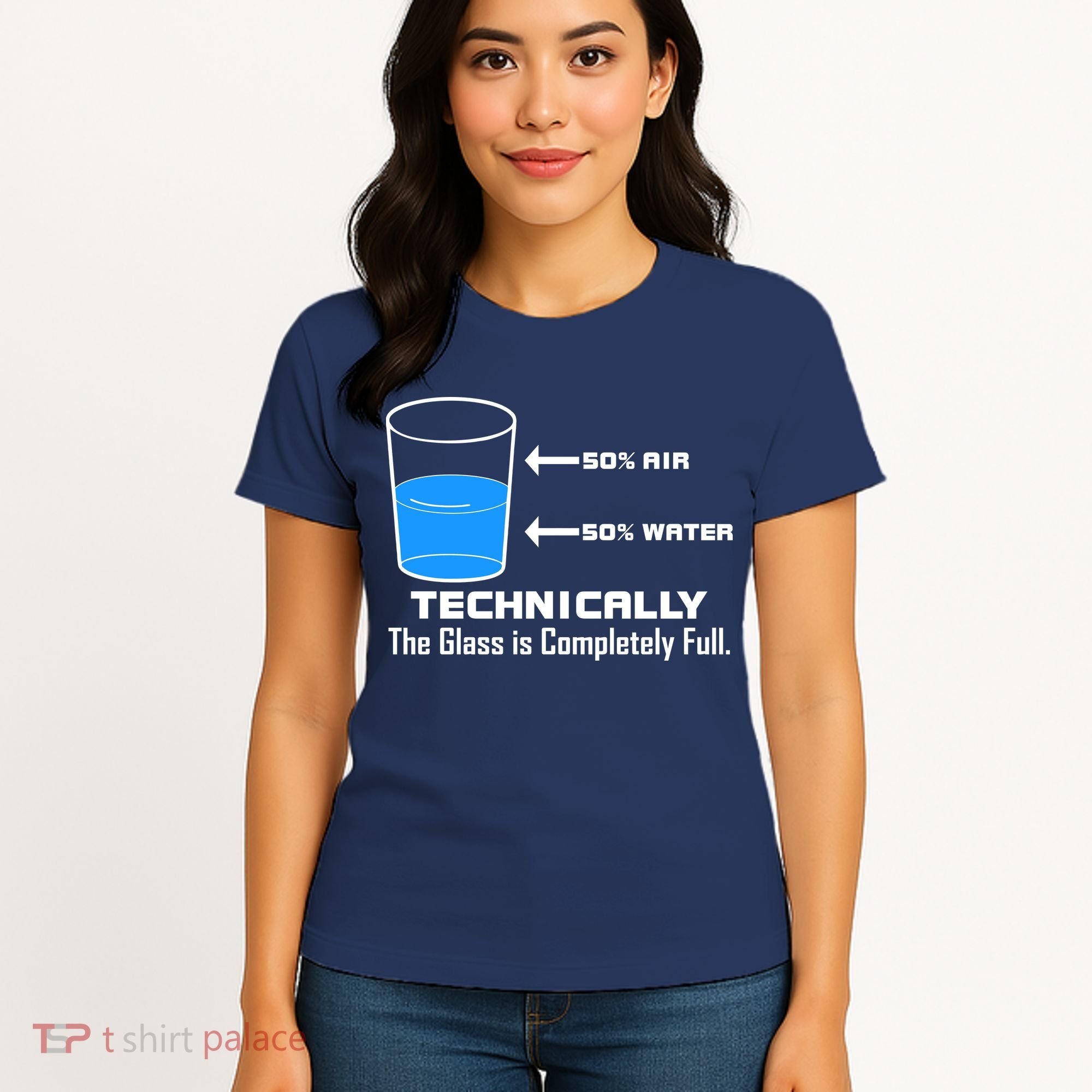 Technically The Glass is Completely Full Funny Science Women's T-Shirt