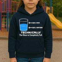 Technically The Glass is Completely Full Funny Science Kids Hoodie thumb 3