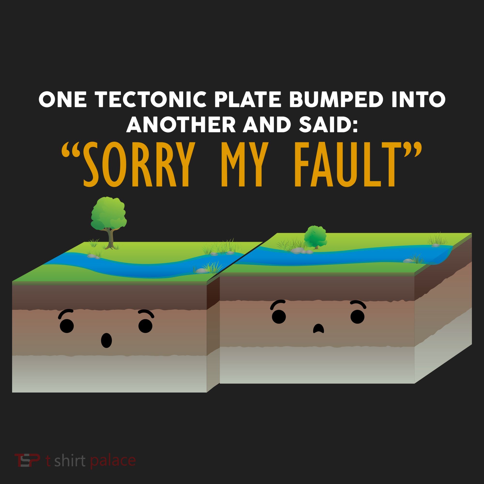Tectonic Plate Sorry My Fault Tumbler