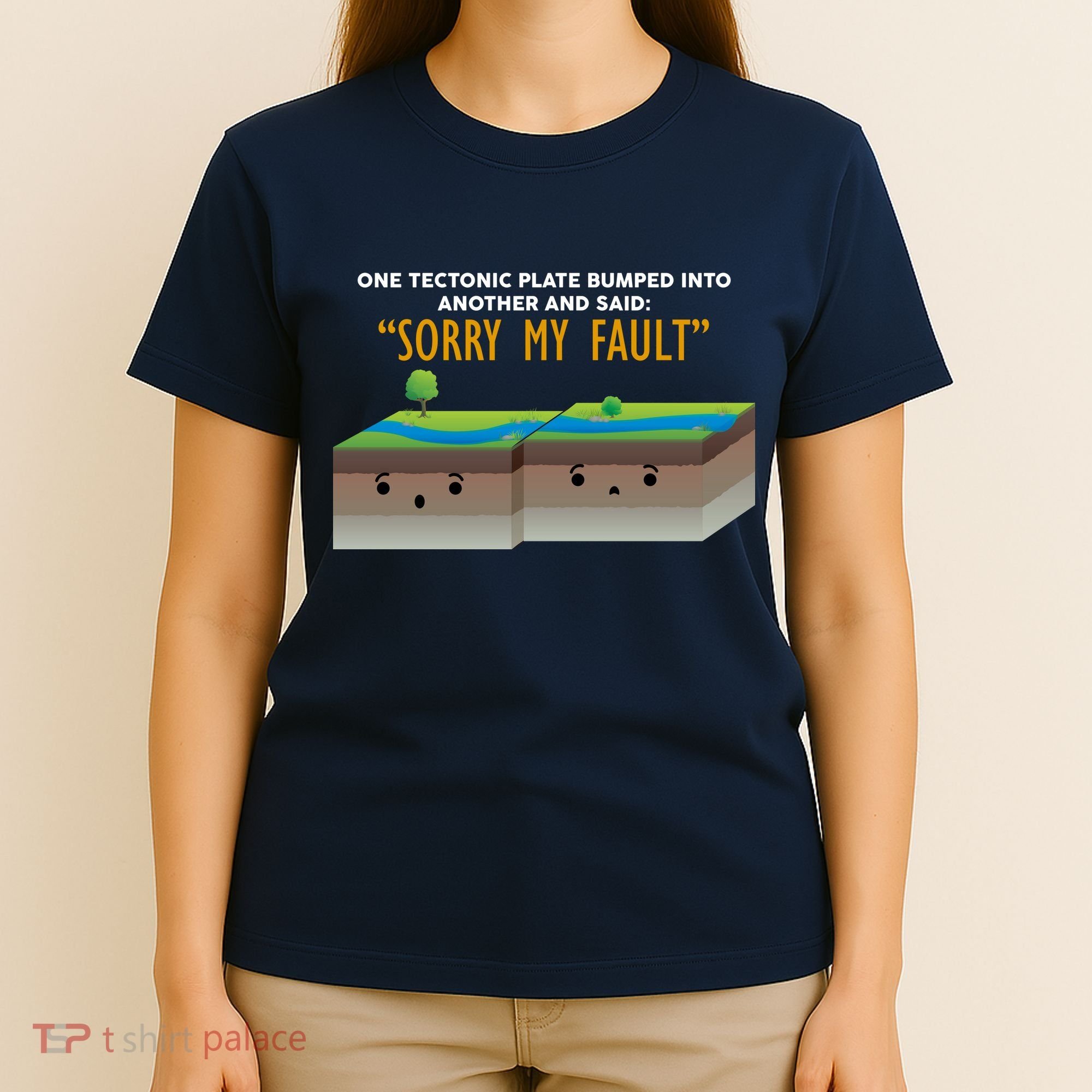 Tectonic Plate Sorry My Fault T-Shirt