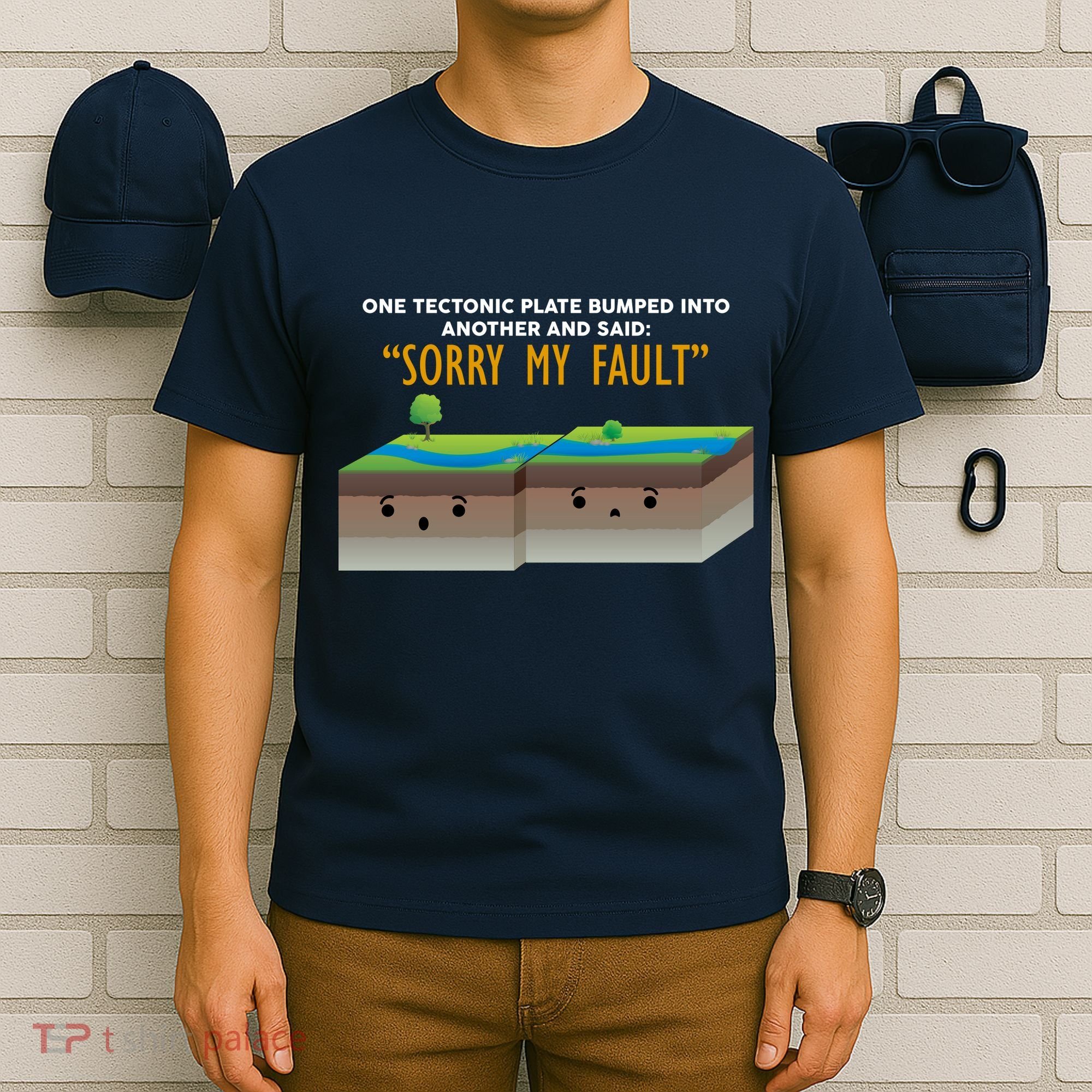 Tectonic Plate Sorry My Fault T-Shirt