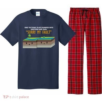 Tectonic Plate Sorry My Fault Pajama Set