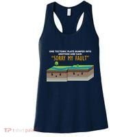 Tectonic Plate Sorry My Fault Women's Tank Top thumb 0