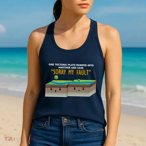 Tectonic Plate Sorry My Fault Women's Tank Top