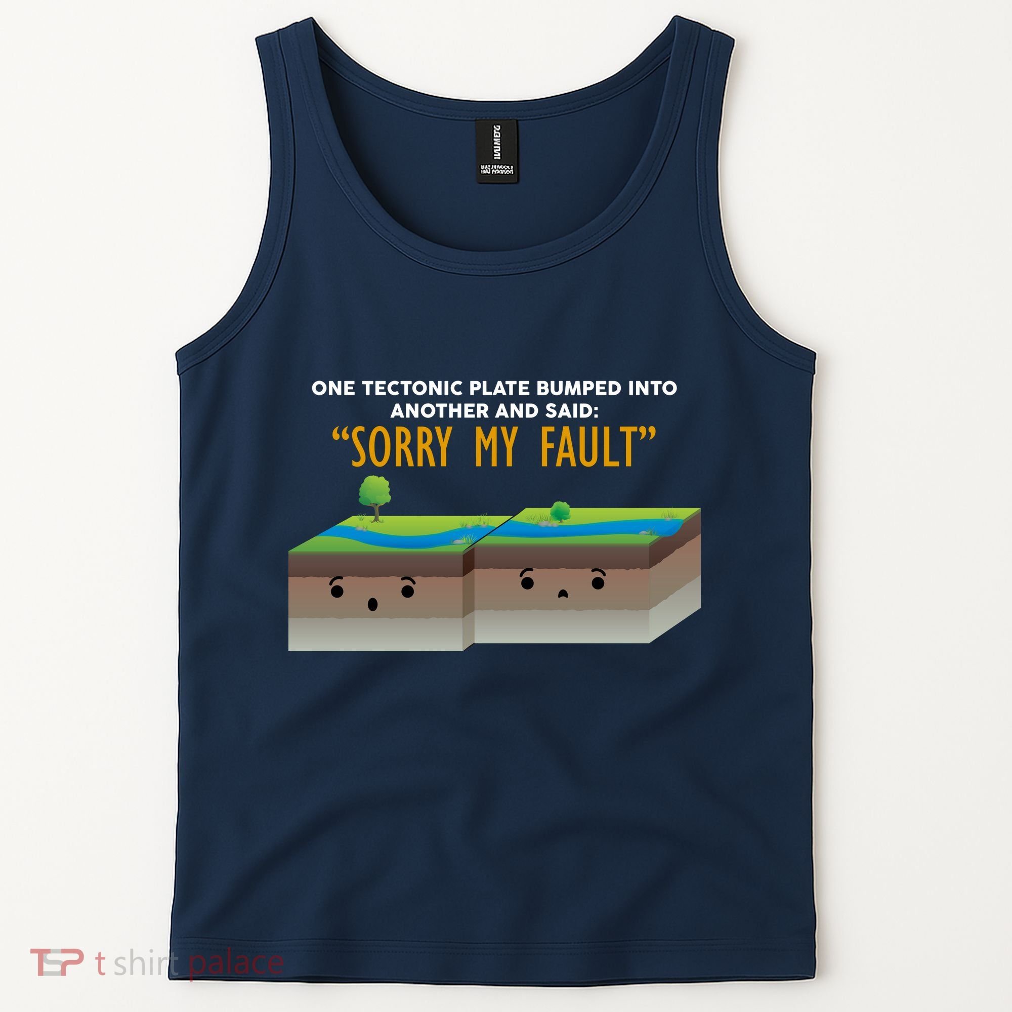 Tectonic Plate Sorry My Fault Tank Top