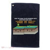 Tectonic Plate Sorry My Fault Golf Towel thumb 0
