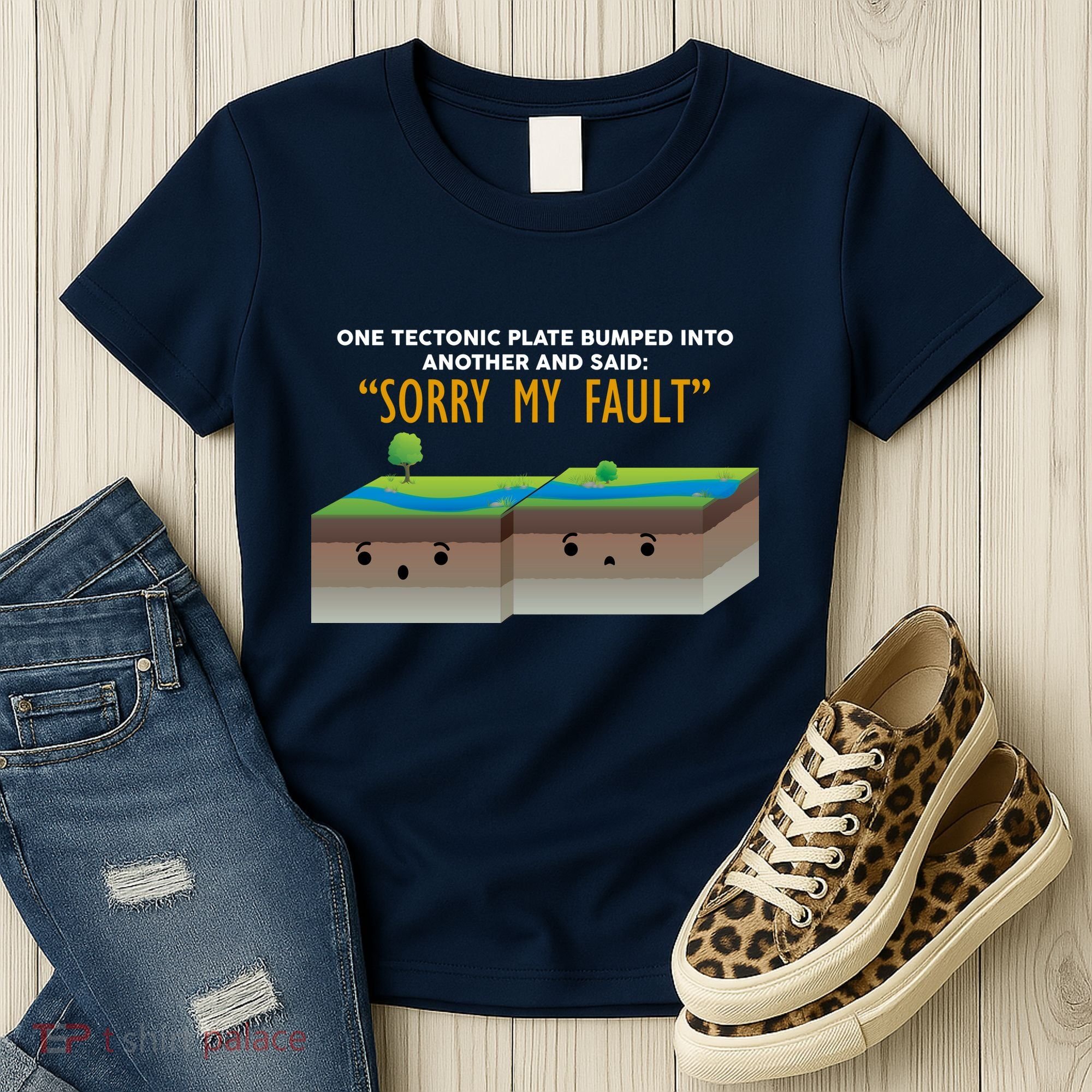 Tectonic Plate Sorry My Fault Women's T-Shirt