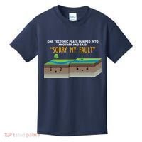 Tectonic Plate Sorry My Fault Kids T-Shirt thumb 0