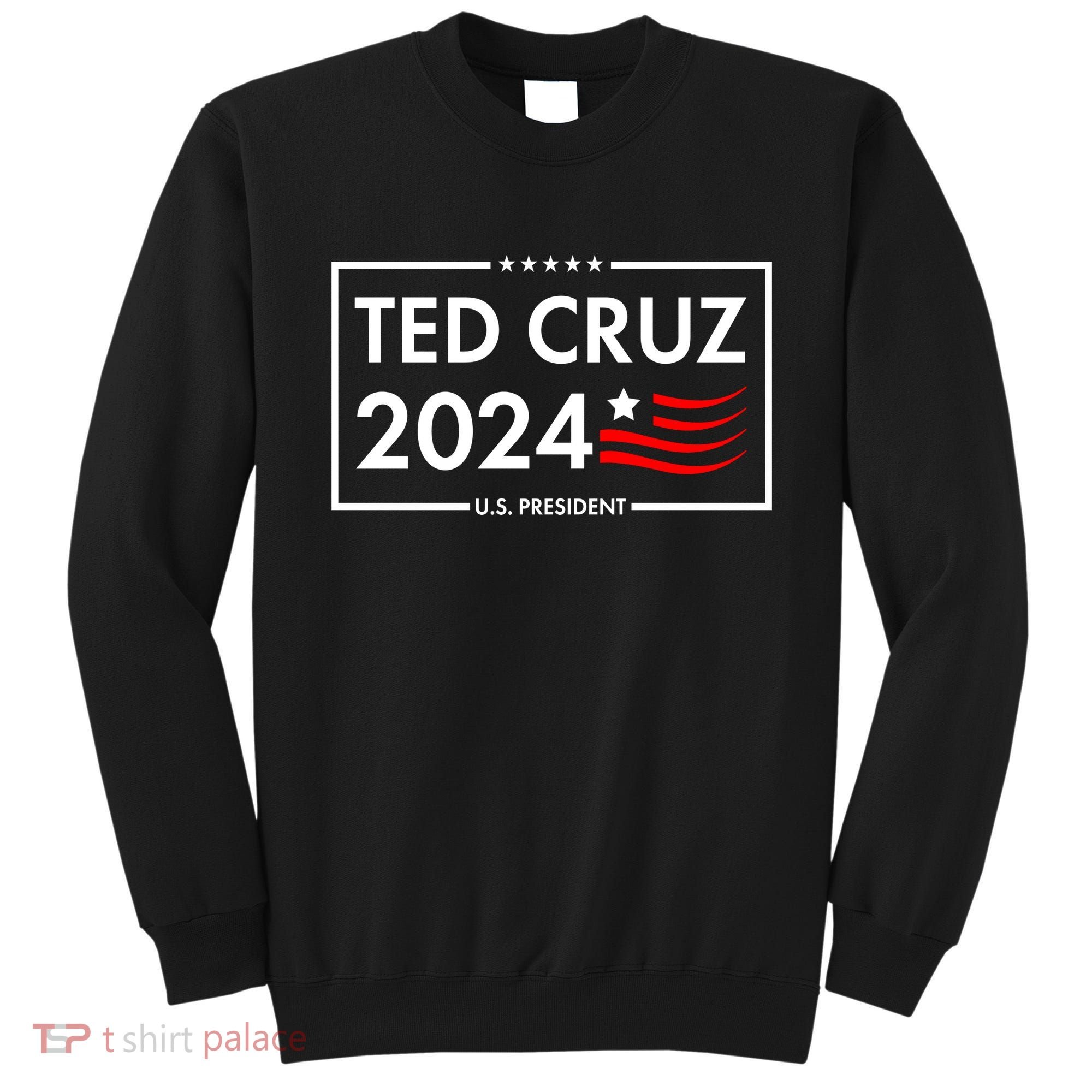 Ted Cruz 2024 For President Logo Sweatshirt