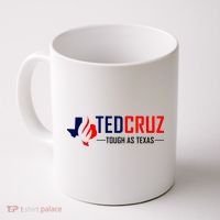 Ted Cruz Tough As Texas Coffee Mug thumb 0