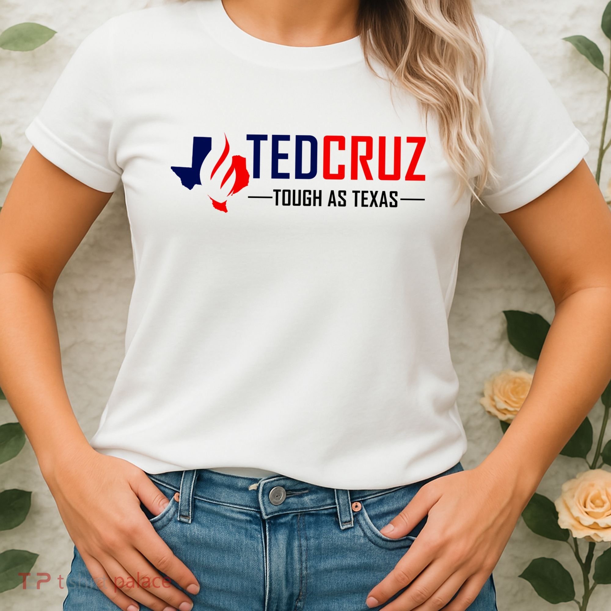 Ted Cruz Tough As Texas Women's T-Shirt