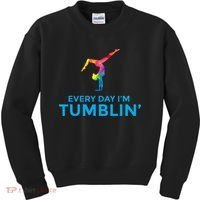 Tumbling Every Day Gymnastics For Gymnast Kids Sweatshirt thumb 0
