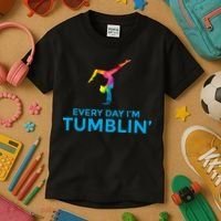 Tumbling Every Day Gymnastics For Gymnast Kids T-Shirt thumb 3